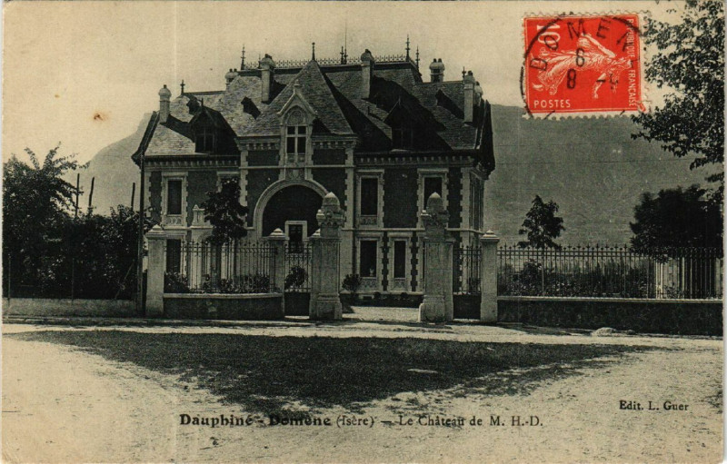Carte postale ancienne Dauphiné - Domene - Le Chateau de M.H.-D. à Domène