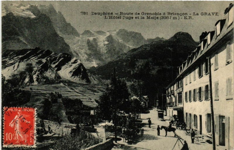 Carte postale ancienne Dauphiné - Route de Grenoble a Briancon - La Grave - L'Hotel Juge à Grenoble