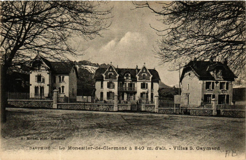 Carte postale ancienne Dauphiné - Monestier-de-Clermont a 840 m d'alt - Villas S.Gaymard à Monestier-de-Clermont