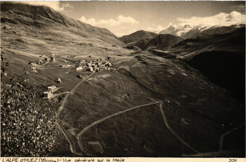 Carte postale ancienne L'Alpe-d'Huez (1800 m) - Vue générale sur la Meije à Huez