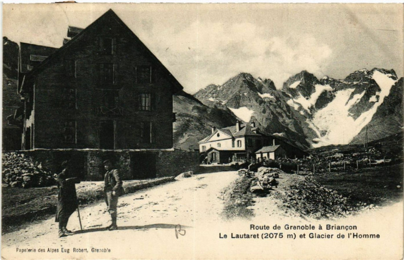 Carte postale ancienne Route de Grenoble a Briancon - Le Lautaret (2075 m) et Glacier à Grenoble