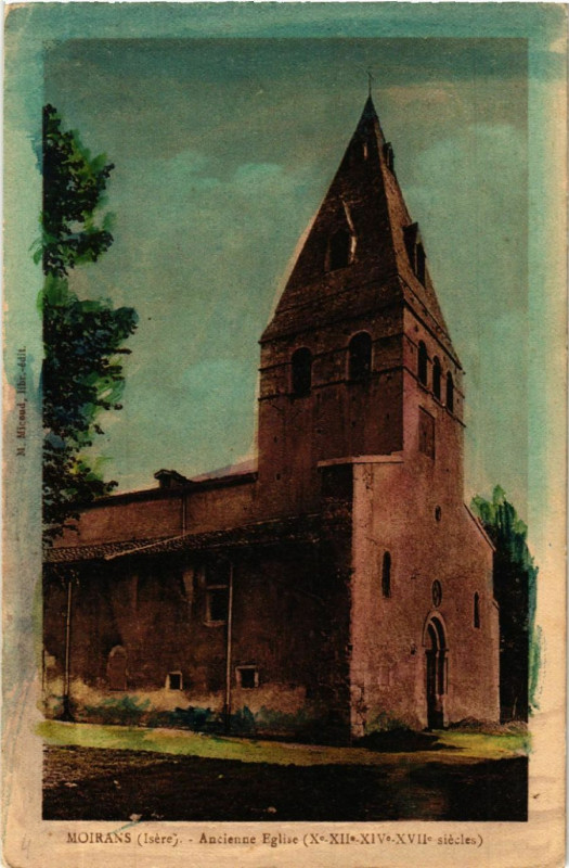 Carte postale ancienne Moirans - Ancienne Eglise (X-Xii-Xiv-Xvii siecles) à Moirans