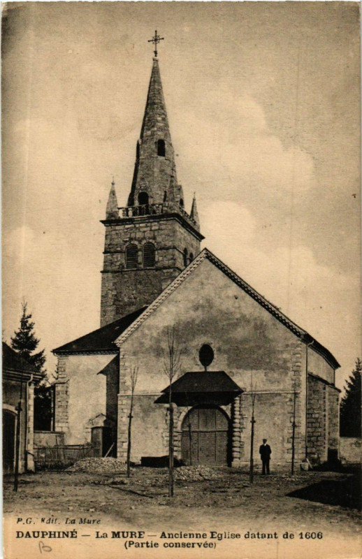 Carte postale ancienne Dauphiné - La Mure - Ancienne Eglise datant de 1606 à La Mure