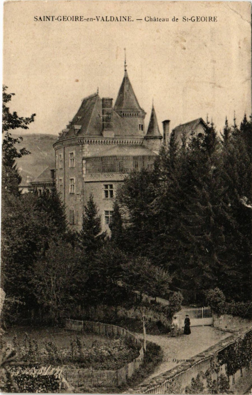 Carte postale ancienne Saint-Geoire-en-Valdaine - Chateau de Saint-Geoire à Saint-Geoire-en-Valdaine