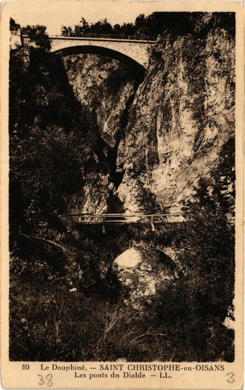Carte postale ancienne Le Dauphiné - Saint-Christophe-en-Oisans Les ponts dn Diable à Saint-Christophe-en-Oisans