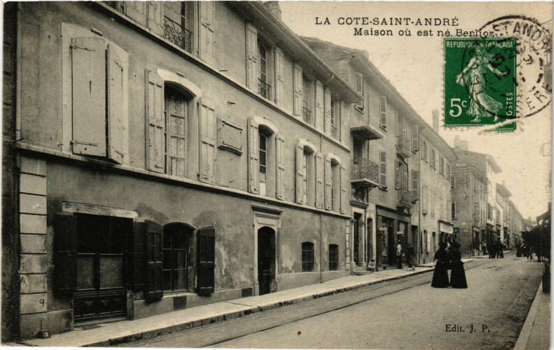 Carte postale ancienne La Cote-Saint-Andre Maison ou est ne Berlioz à Oz