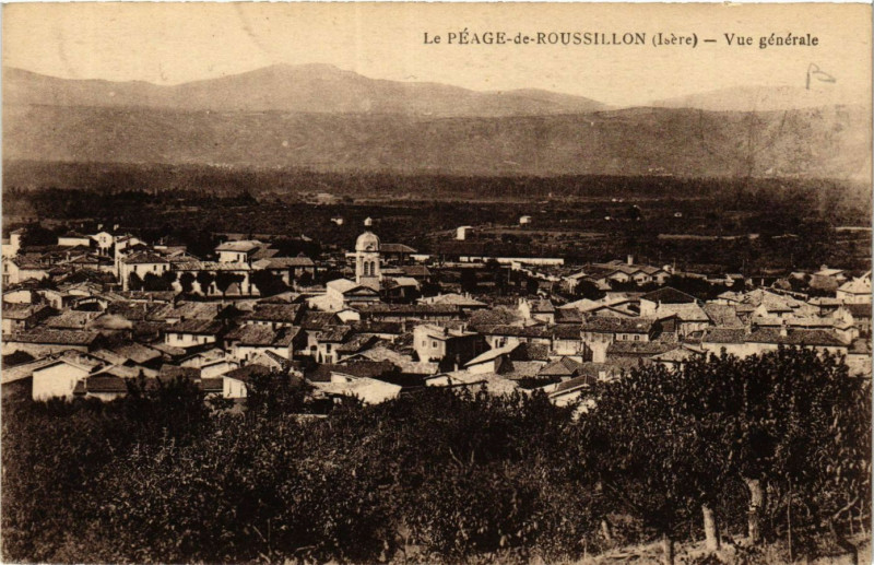 Carte postale ancienne Le Peage-de-Roussillon - Vue générale au Péage-de-Roussillon