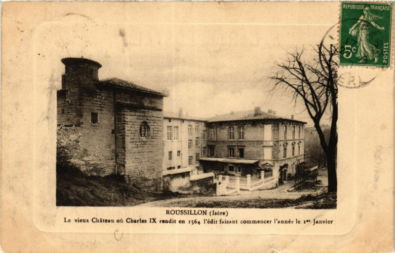 Carte postale ancienne Roussillon - Le Vieux Chateau ou Chales Ix rendit en 1564 à Roussillon