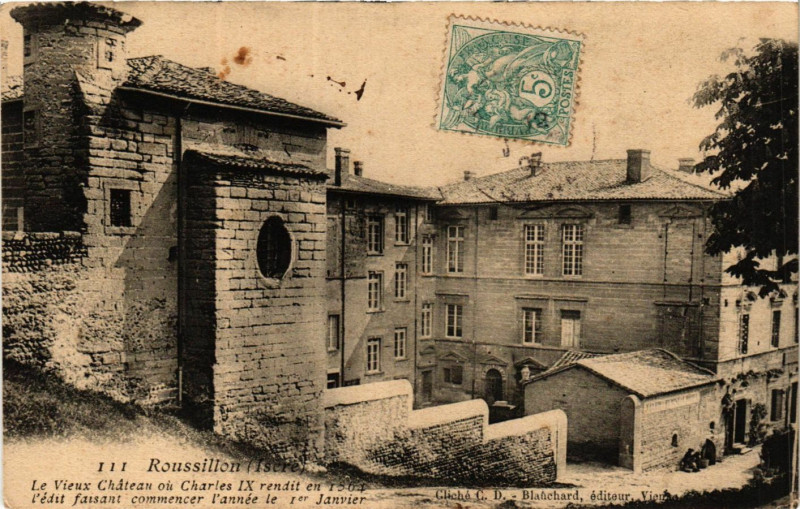 Carte postale ancienne Roussillon - Le vieux Chateau ou Chales Ix rendit en 1564 à Roussillon