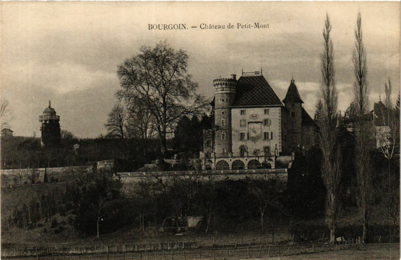 Carte postale ancienne Bourgoin - Chateaz de Petit-Mont