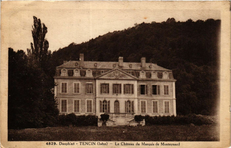 Carte postale ancienne Dauphiné - Tencin - Le Chateau du Marquis de Mouteynard à Tencin