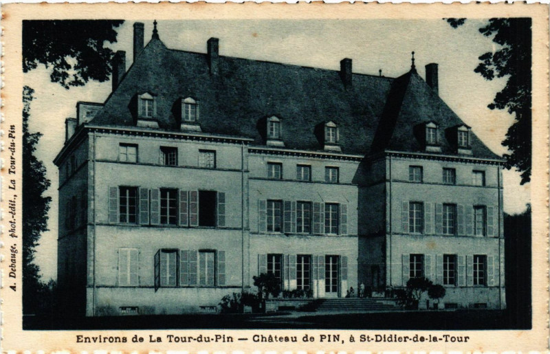 Carte postale ancienne Env. de la Tour-du-Pin - Chateau de Pin a Saint-Didier-de-la-Tour à Saint-Didier-de-la-Tour
