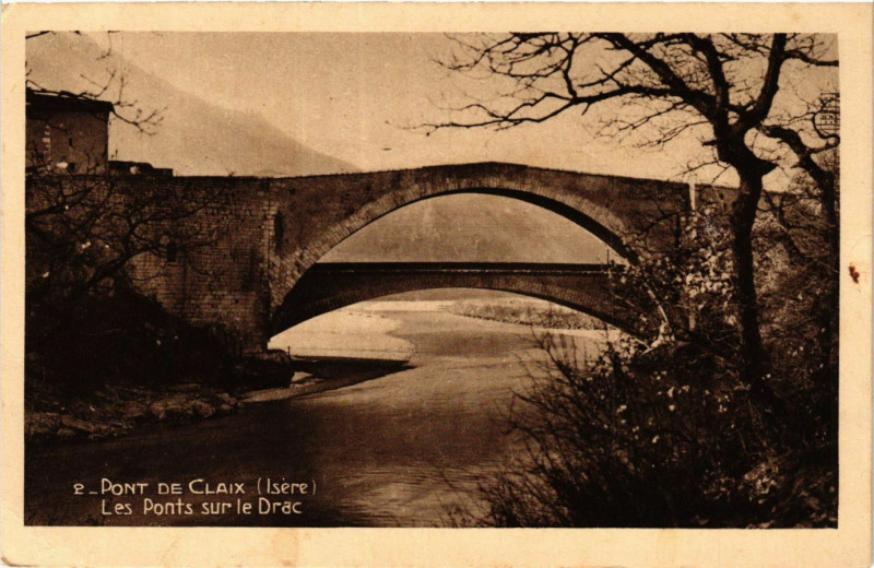 Carte postale ancienne Pont-de-Claix - Les Ponts sur le Drac à Claix
