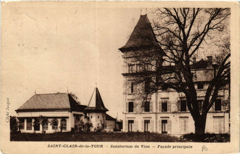 Carte postale ancienne Saint-Clair-de-la-Tour - Sanatorium du Vion - Facade principale à Saint-Clair-de-la-Tour