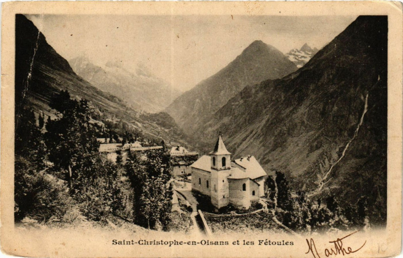 Carte postale ancienne Saint-Christophe en-Oisans et les Fetoules à Saint-Christophe-en-Oisans