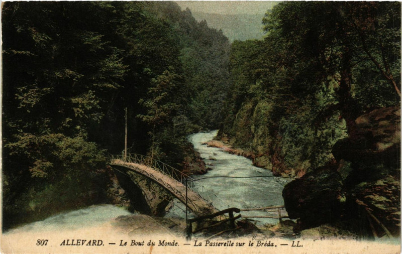 Carte postale ancienne Allevard - Le Bout du Monde - La Passerelle sur le Breda à Allevard