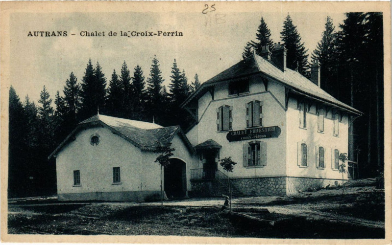 Carte postale ancienne Autrans - Chalet de la Croix-Perrin