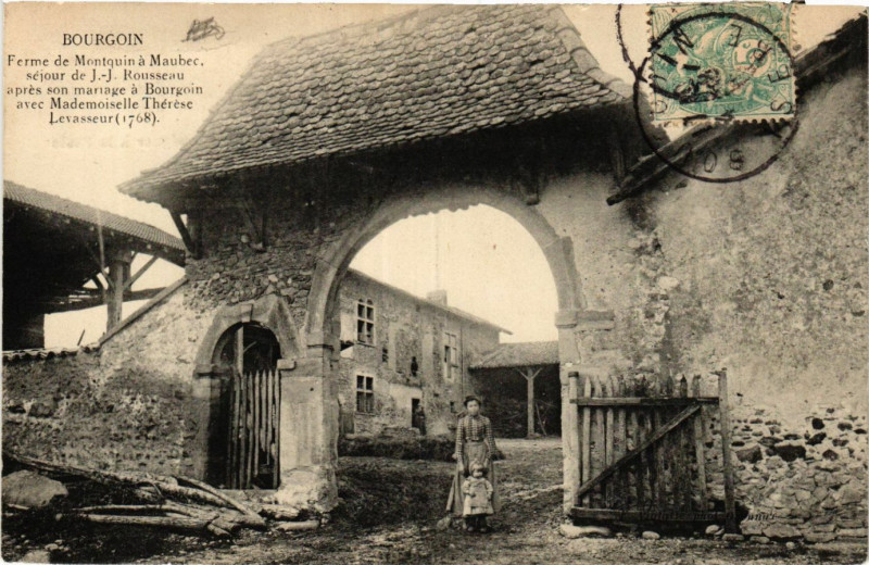 Carte postale ancienne Bourgoin - Ferme de Montquin a Mauber sejour de J.-J. Rousseau