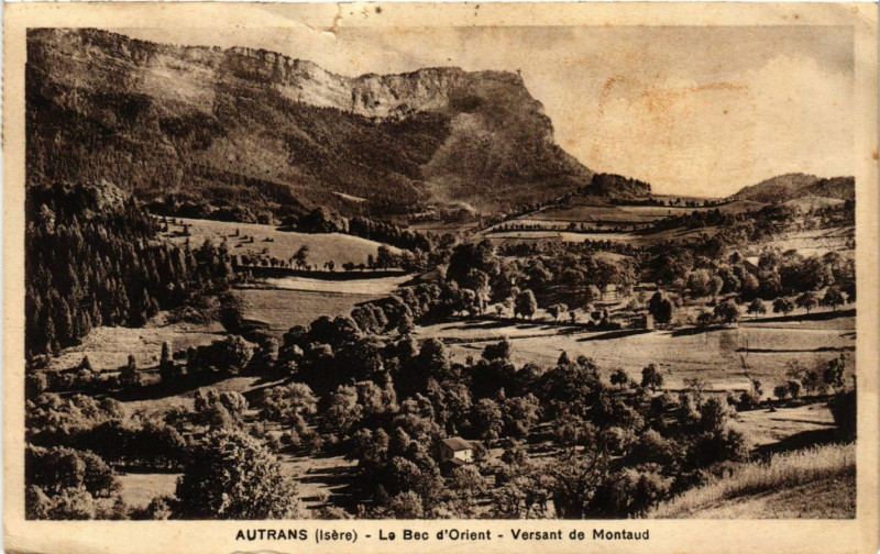 Carte postale ancienne Autrans - Le Bec d'Orient - Versant de Montaud à Montaud