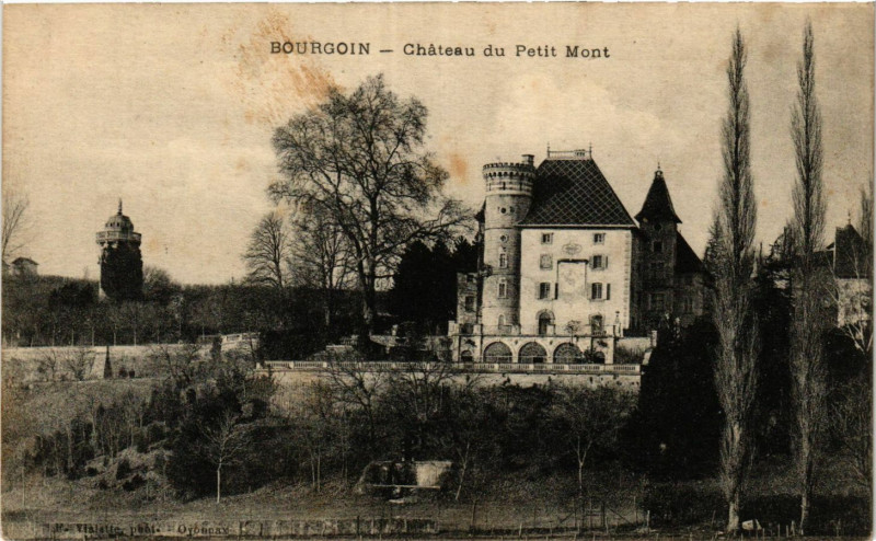 Carte postale ancienne Bourgoin - Chateau du Petit Mont