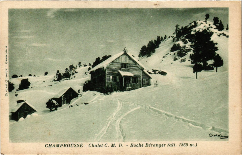 Carte postale ancienne Champrousse - Chalet C.M.D. - Roche Beranger (alt. 1860 m) à Chamrousse