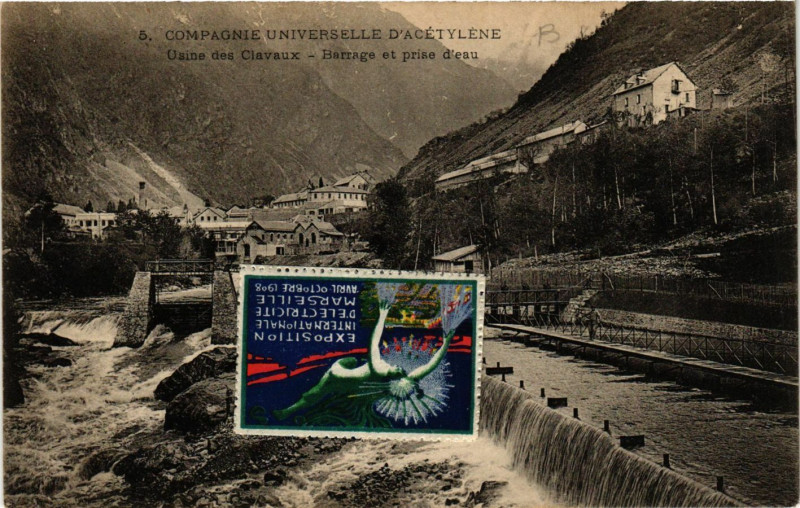 Carte postale ancienne Compagnie Universelle d'Acetylene - Usines des Clavaux-Barrage et
