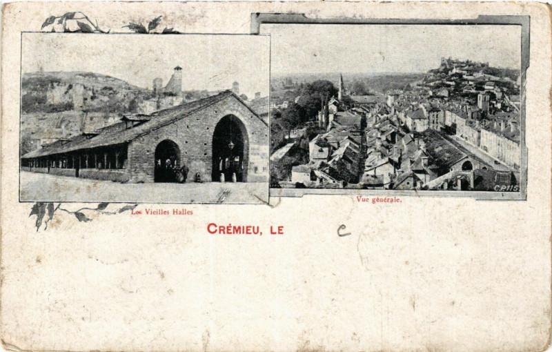 Carte postale ancienne Cremieu le Les Vieilles Halles - Vue générale à Crémieu