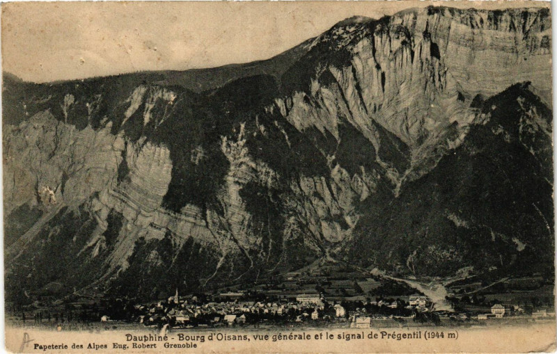 Carte postale ancienne Dauphiné - Bourg d'Oisans-Vue générale et le signal de Pregentil