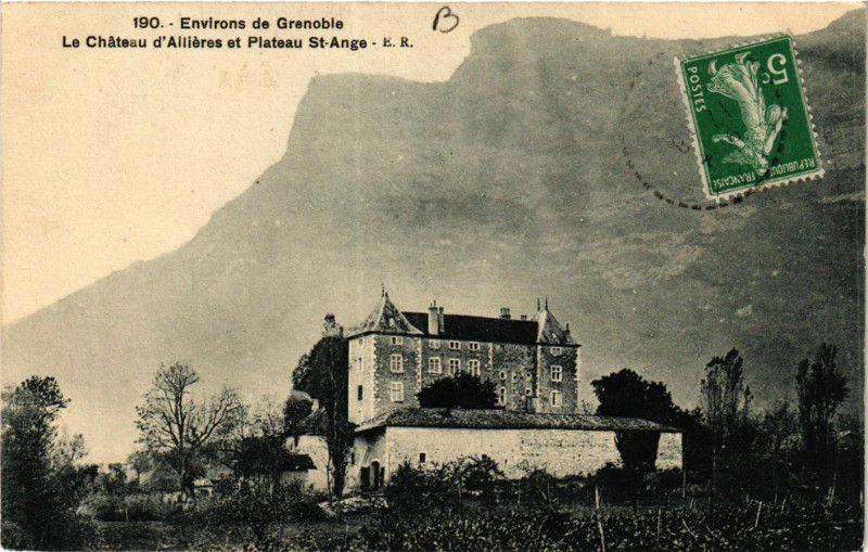 Carte postale ancienne Env. de Grenoble - Le Chateau d'Allieres et Plateau St-Ange à Grenoble