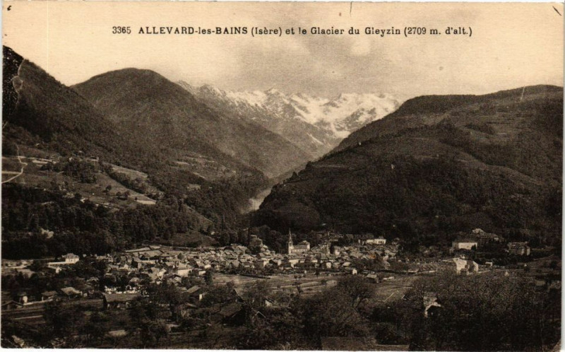 Carte postale ancienne Allevard-les-Bains - et le Glacier du Gleyzin (2709 m d'alt) à Allevard