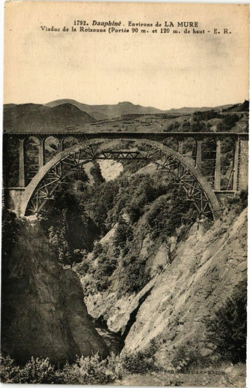 Carte postale ancienne Dauphiné - Env. de La Mure - Viaduc de la Roizonne (Portée 90 m à La Mure