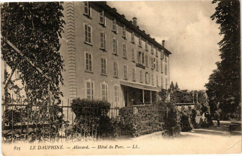 Carte postale ancienne Le Dauphiné - Allevard - Hotel de Parc à Allevard