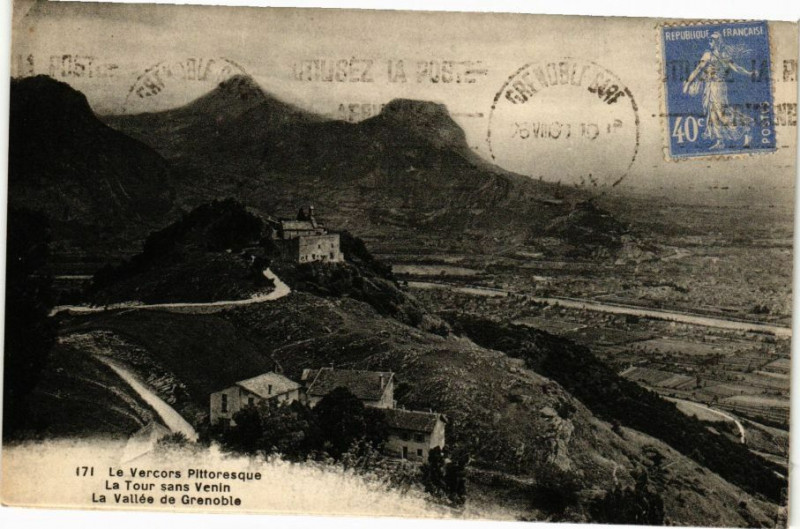 Carte postale ancienne Le Vercors Pitt....La Tour sans Venin - La Vallée de Grenoble à Grenoble