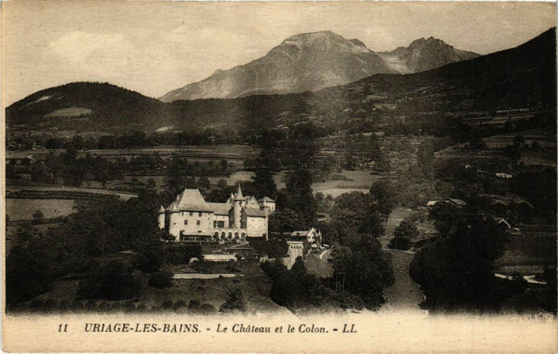 Carte postale ancienne Uriage-les-Bains - Le Chateau et le Colon