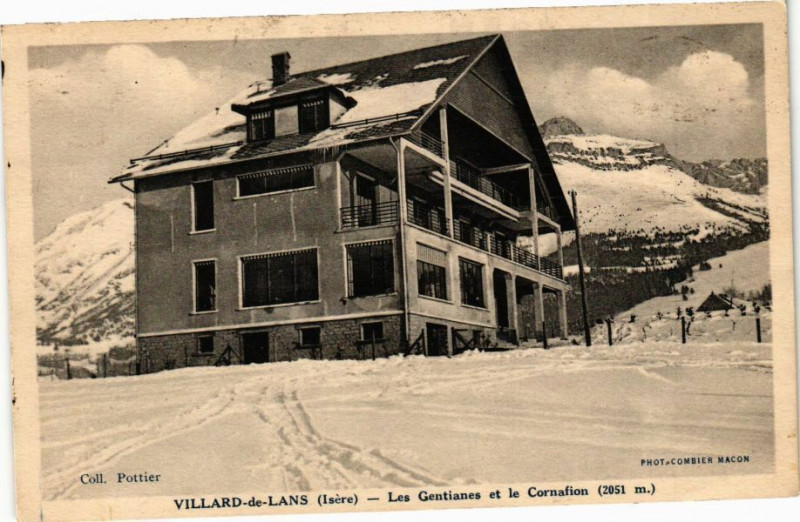 Carte postale ancienne Villard-de-Lans - Les Gentianes et la Cornafion à Villard-de-Lans