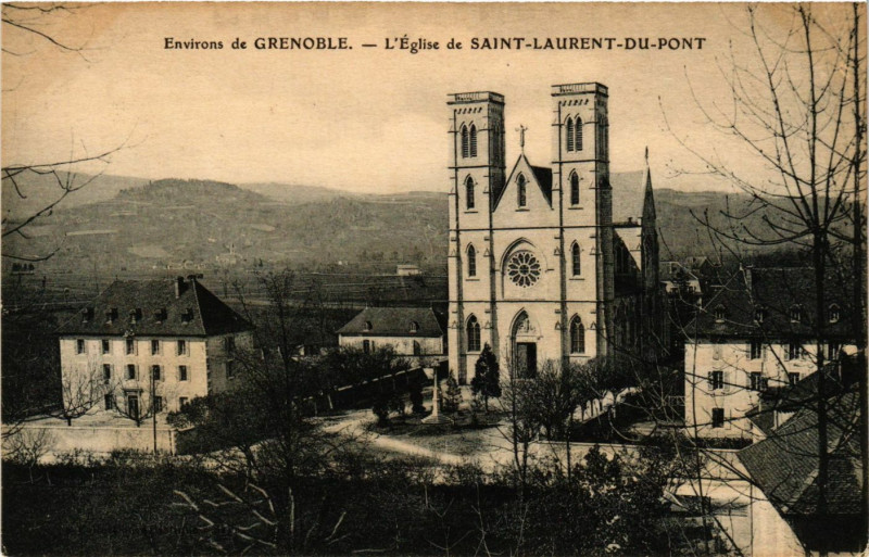 Carte postale ancienne Grenoble - L'Eglise de St-Laurent-du-Pont à Grenoble
