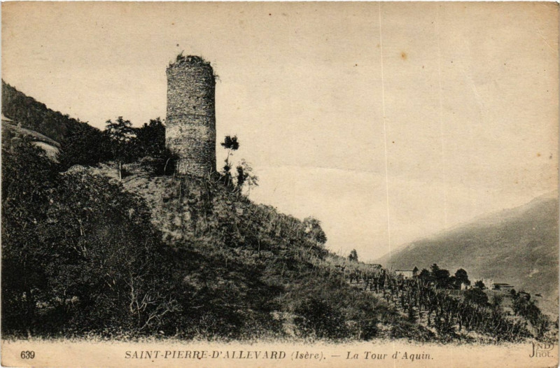 Carte postale ancienne Saint-Pierre d'Allevard - La Tour d'Aquin à Allevard