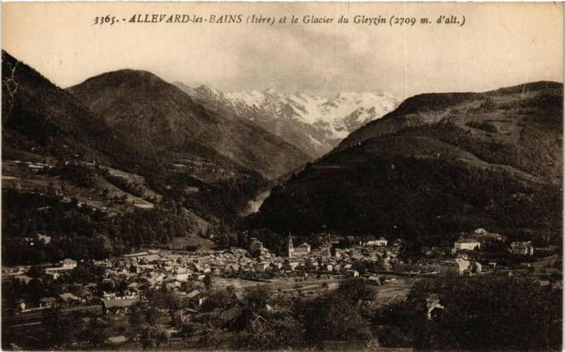 Carte postale ancienne Allevard-les-Bains et le Glacier du Gleyzin à Allevard