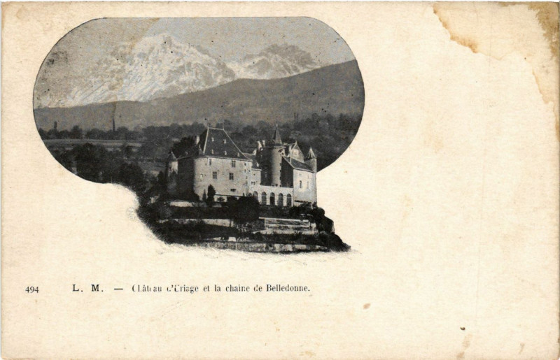 Carte postale ancienne Chateau d'Criage et la chaine