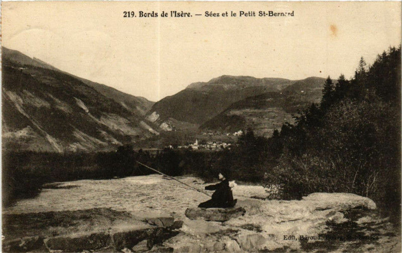 Carte postale ancienne Bords de l'Isere - Séez et le Petit Saint-Bernard