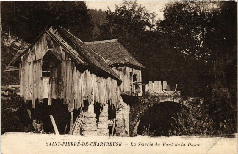 Carte postale ancienne Saint-Pierre-de-Chartreuse - La Scierie-du-Pont-de-la Dame à Saint-Pierre-de-Chartreuse