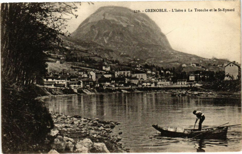 Carte postale ancienne Grenoble - L'Isere a la Tronche et le St-Eynard à Grenoble
