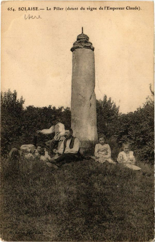 Carte postale ancienne Solaise - Le Pilier (datent du regne de l'Emprereur Claude)