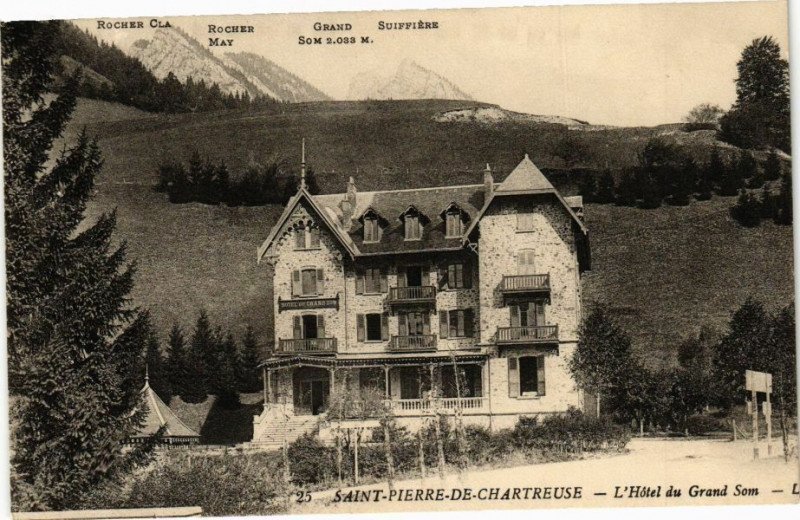 Carte postale ancienne Saint-Pierre-de-Chartreuse - L'Hotel du Grand Som à Saint-Pierre-de-Chartreuse