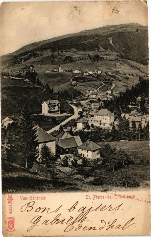 Carte postale ancienne Vue générale - Saint-Pierre-de-Chartreuse à Saint-Pierre-de-Chartreuse