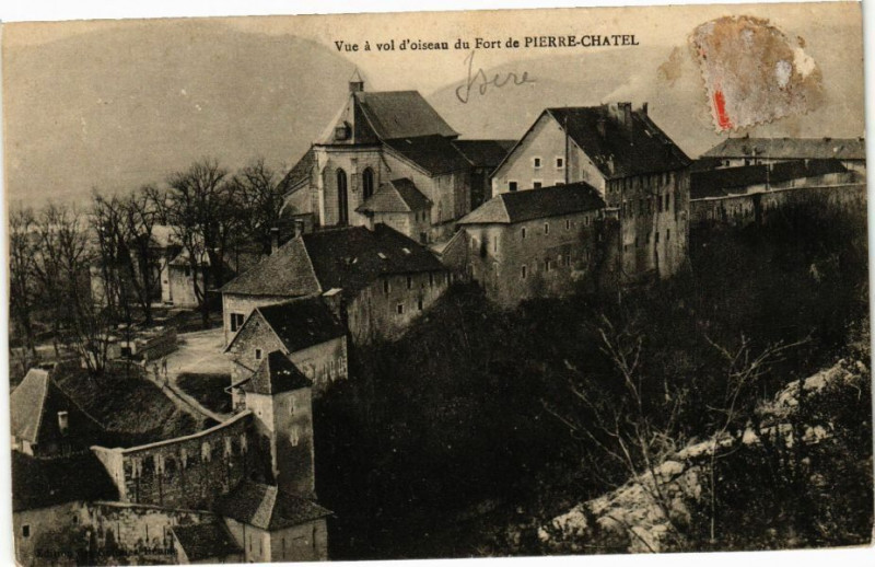 Carte postale ancienne Vue a vol d'oiseau du Fort de Pierre-Chatel à Pierre-Châtel