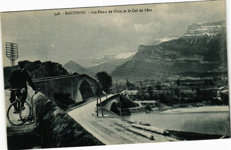 Carte postale ancienne Dauphiné - Les Ponts de Claix et le Col de l'Arc à Claix
