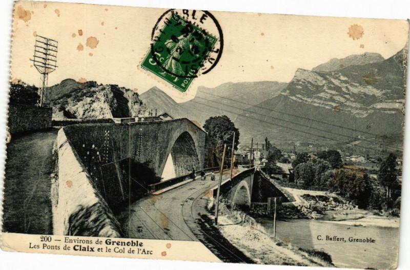 Carte postale ancienne Env. de Grenoble - Les Ponts de Claix et le Col de l'Arc à Grenoble