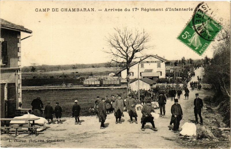Carte postale ancienne Camp de Chambaran - Arrivée du 17e Regiment d'Infanterie