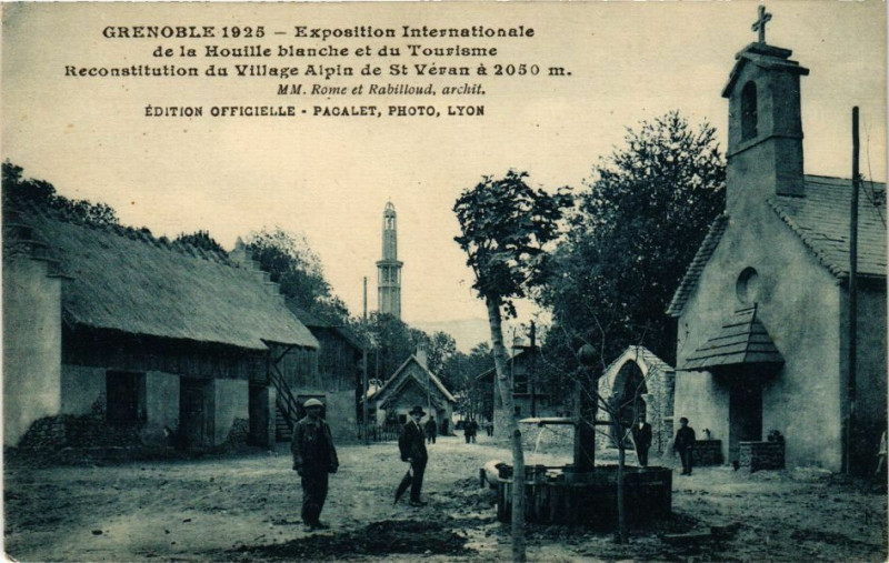 Carte postale ancienne Exposition Internationale de la Houille blanche et du Tourisme - Reconstitution du Village Alpin de Saint Véran à Grenoble